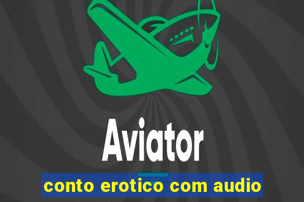 conto erotico com audio